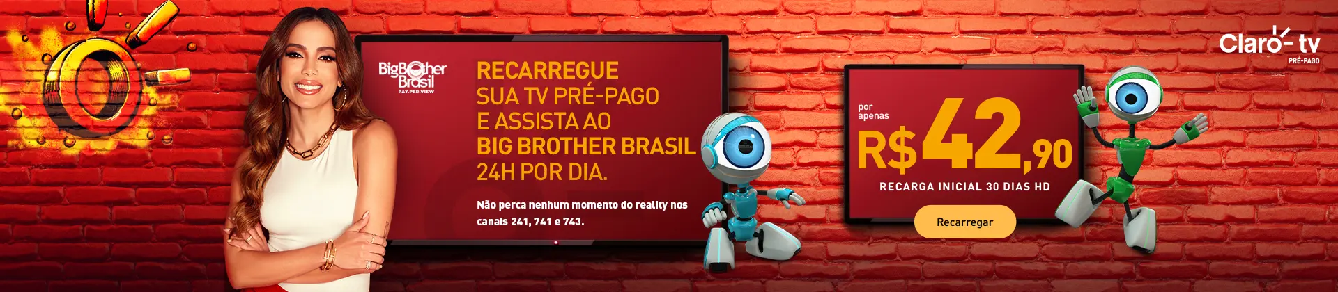 Imagem com Anitta e robôs do BBB 22 com o texto: Recarregue sua TV pré pago e assista ao BBB22 24 hora por dia por R$42,90 por 30 dias no plano Inicial 