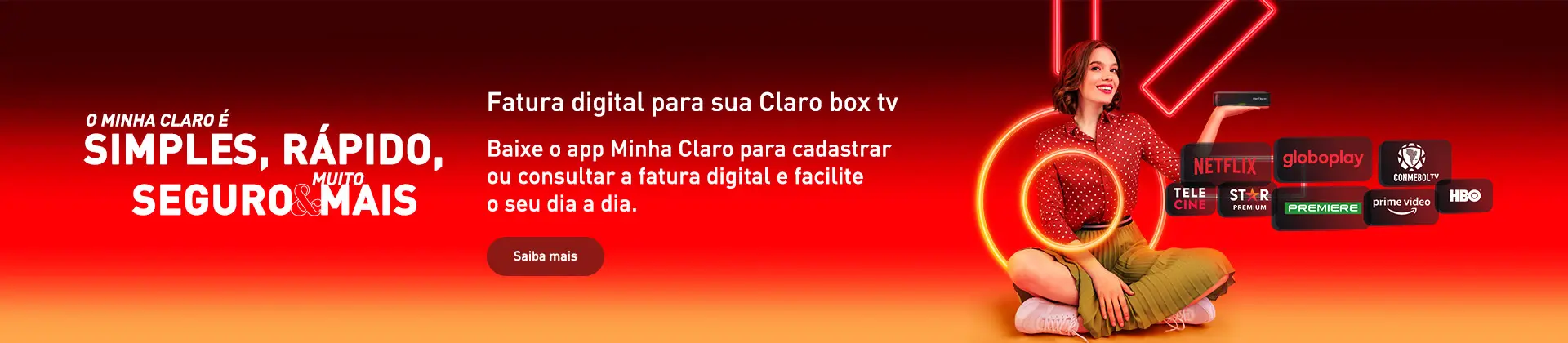 Fatuara digital para sua Claro Box tv. Baixe o app e aproveite mais esse benefício da Claro box.