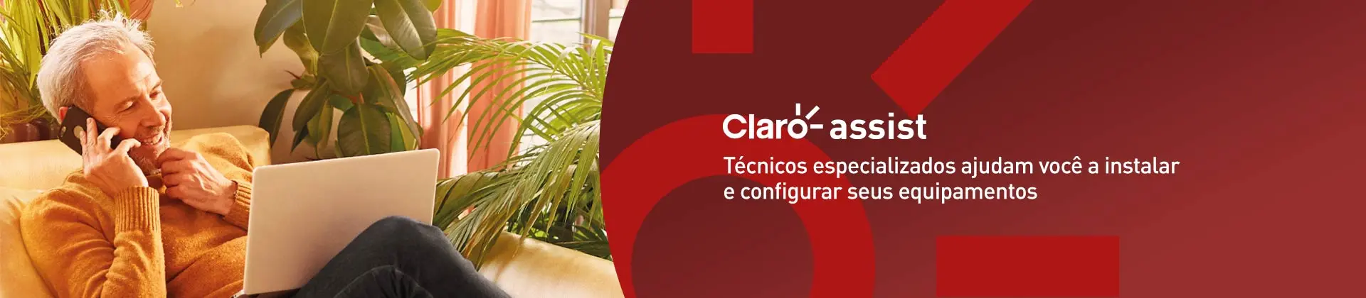 homem olhando para a tela de um notebook e falando no celular. A imagem apresenta a mensagem: Claro assisti técnicos especializados ajudam você a instalar e configurar seus equipamentos