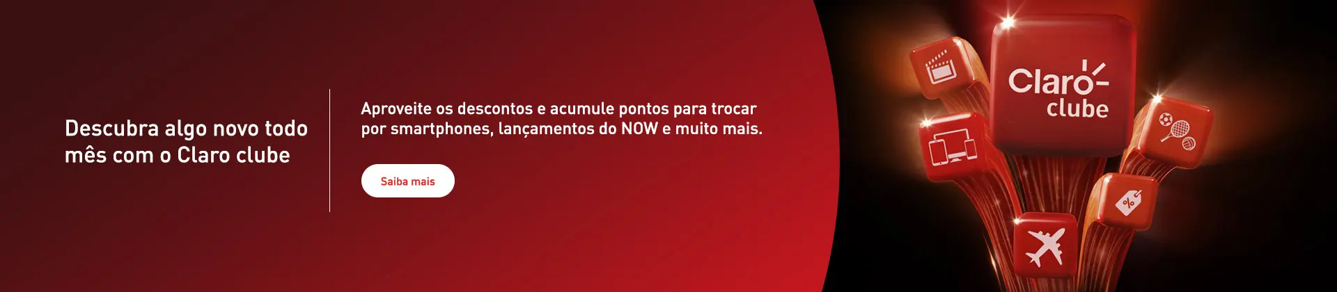 Descubra algo novo todo mês com o Claro clube. Aproveite os descontos e acumule pontos para trocar por smartphones, lançamentos do NOW e muito mais.