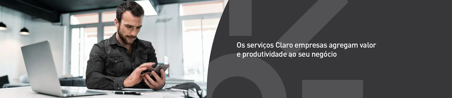 Os serviços Claro Empresas agregam valor e produtividade do seu negócio.