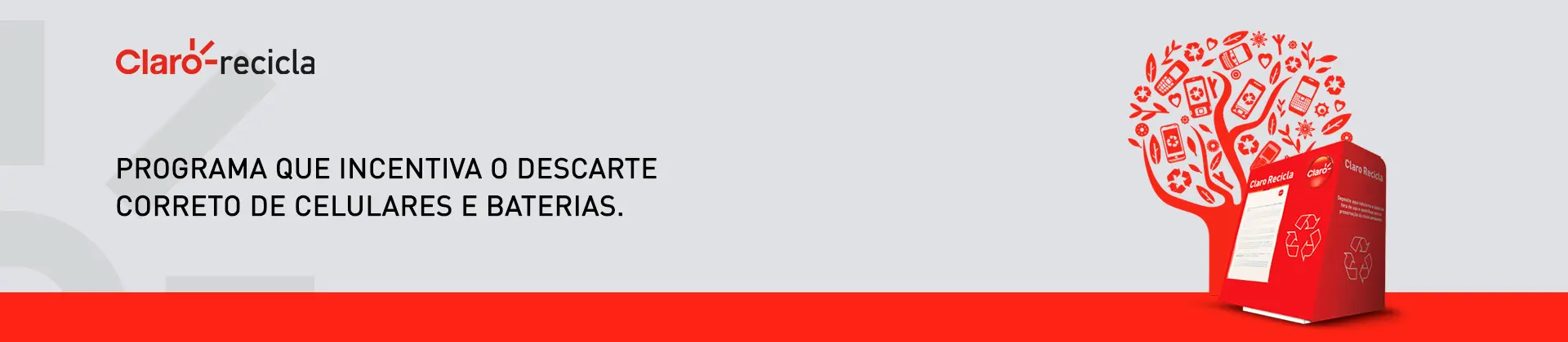 		Imagem Claro Recicla, programa que incentiva o descarte correto de celulares e baterias. Ilustração da urna do Claro Recicla