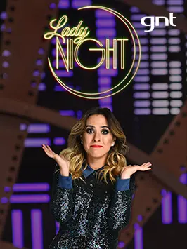 Imagem do programa Lady Night do canal GNT.